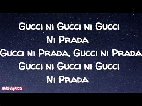 ni gucci ni prada ningun louis vuitton letra|Letra de la canción Ni Gucci Ni Prada .